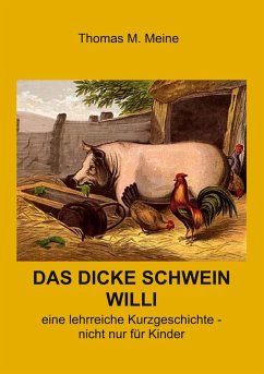 Das dicke Schwein Willi (eBook, ePUB)