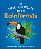 The Small and Mighty Book of Rainforests (eBook, ePUB)