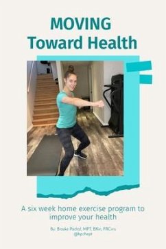 MOVING Toward Health (eBook, ePUB) - Pachal, Brooke