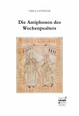 Die Antiphonen des Wochenpsalters (eBook, PDF)