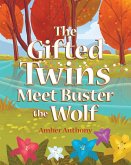 The Gifted Twins Meet Buster the Wolf (eBook, ePUB)