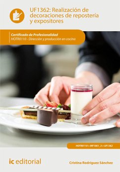 Realización de decoraciones de repostería y expositores. HOTR0110 (eBook, ePUB) - Rodríguez Sánchez, Cristina