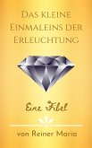 Das kleine Einmaleins der Erleuchtung (eBook, ePUB)