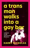 A Trans Man Walks Into a Gay Bar (eBook, ePUB)