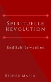 Spirituelle Revolution (eBook, ePUB)