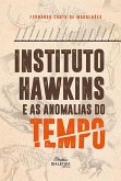 Instituto Hawkins e as Anomalias do Tempo (eBook, ePUB)