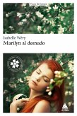 Marilyn al desnudo (eBook, ePUB) Marilyn al desnudo (eBook, ePUB)