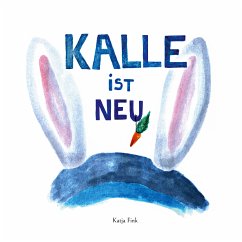 Kalle ist neu (eBook, ePUB) - Fink, Katja