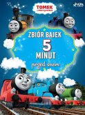 Tomek i przyjaciele - Zbiór bajek 5 minut przed snem (eBook, ePUB)