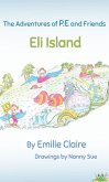 Eli Island (The Adventures of P.E and Friends, #2) (eBook, ePUB)