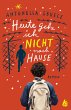 Heute gehe ich nicht nach Hause (eBook,... - Bild 1