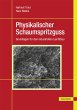 Physikalischer Schaumspritzguss (eBook,... - Bild 1