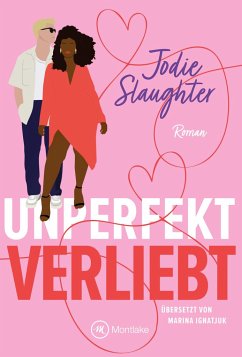 Unperfekt verliebt - Slaughter, Jodie