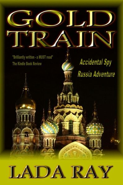 Gold Train (Accidental Spy Adventures, #2) (eBook, ePUB) Gold Train (Accidental Spy Adventures, #2) (eBook, ePUB)