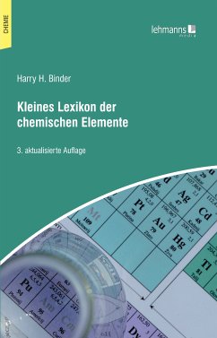 Kleines Lexikon der chemischen Elemente (eBook, PDF) - Binder, Harry H.