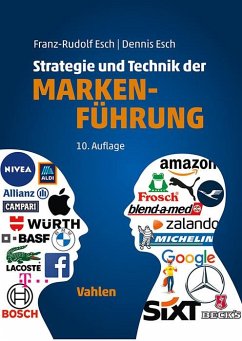 Strategie und Technik der Markenführung - Esch, Franz-Rudolf;Esch, Dennis