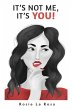 It's Not Me, It's YOU! (eBook, ePUB) - Bild 1