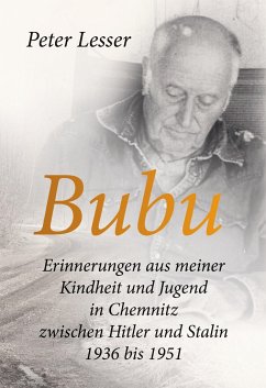 Bubu. Erinnerungen aus meiner Kindheit und Jugend