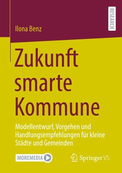 Zukunft smarte Kommune - Benz, Ilona