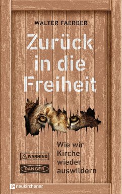 Zurück in die Freiheit - Faerber, Walter