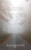 Subtle Mercies (eBook, ePUB)