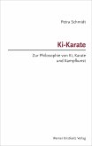 Schmidt, Ki-Karate – Zur Philosophie von Ki, Karate und Kampfkunst (eBook, ePUB)