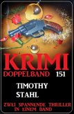 Krimi Doppelband 151 - Zwei Thriller in einem Band! (eBook, ePUB)