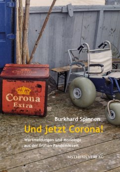 Und jetzt Corona! - Spinnen, Burkhard