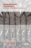 Quebradeiras de coco babaçu:gênero, lutas, sustentabilidade e terceiro setor (eBook, ePUB)