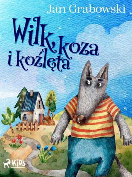 Wilk, koza i kozleta (eBook, ePUB)