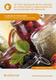 Aplicación de los métodos de conservación y regeneración de los preparados de repostería. HOTR0110 (eBook, ePUB)