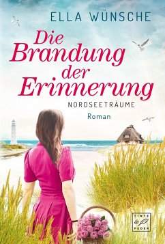 Die Brandung der Erinnerung - Wünsche, Ella