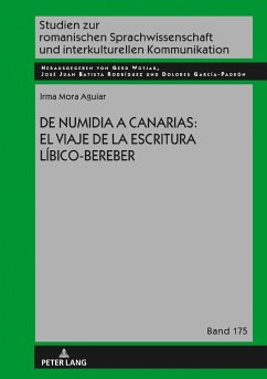 De Numidia a Canarias: el viaje de la escritura líbico-bereber - Mora-Aguiar, Irma