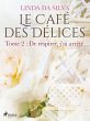 Le Café des Délices - tome 2 - De... - Bild 1