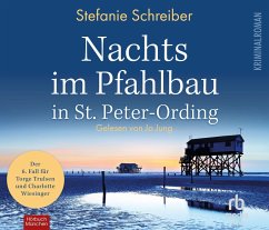 Nachts im Pfahlbau in St. Peter-Ording: Der sechste Fall für Torge Trulsen und Charlotte Wiesinger (Torge Trulsen und Ch - Schreiber, Stefanie