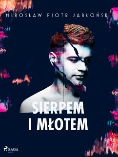 Sierpem i młotem (eBook, ePUB) - Jabłoński, Mirosław Piotr