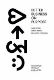Better Business On Purpose (eBook, ePUB)