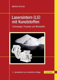Lasersintern (LS) mit Kunststoffen (eBook, PDF) - Schmid, Manfred