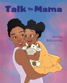 Talk to Mama (eBook, ePUB)