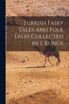 Cover Turkish Fairy Tales and Folk Tales Collected by I. Kunos