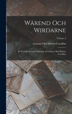 Cover Wärend Och Wirdarne: Ett Försök I Svensk Ethnologi Af Gunnar Olof Hyltén-Cavallius; Volume 2