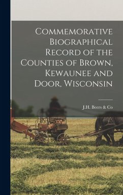 Cover Commemorative Biographical Record of the Counties of Brown, Kewaunee and Door, Wisconsin