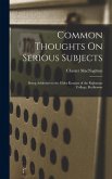 Common Thoughts On Serious Subjects Common Thoughts On Serious Subjects