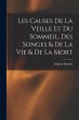 Les Causes De La Veille Et Du Sommeil,... - Bild 1