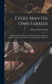 Every man his own Farrier