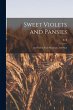 Sweet Violets and Pansies: And Violets... - Bild 1
