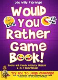 Would You Rather Game Book   Teens & Family Activity Edition!