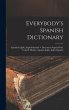 Everybody's Spanish Dictionary:... - Bild 1