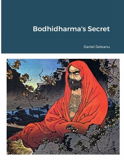 Bodhidharma's Secret - Deleanu, Daniel