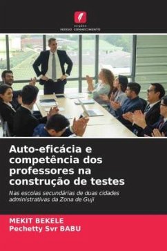 Auto-eficácia e competência dos professores na construção de testes - BEKELE, Mekit;Svr BABU, Pechetty